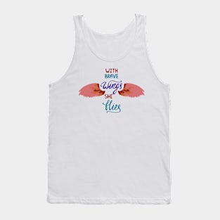 with brave wings she flies Tank Top